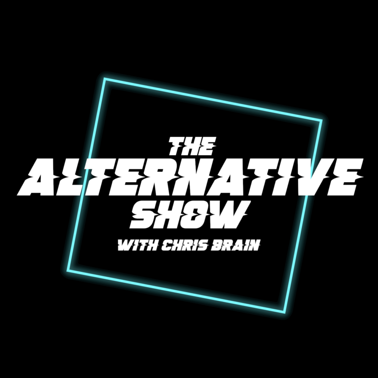 The Alternative Show with Chris Brain